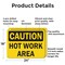Signmission Hot Surface Sign, 18 in H x 24 in W, Aluminum, Hot Work Area OS-2PACK-CS-A-1824-L-19189 - alternate 5